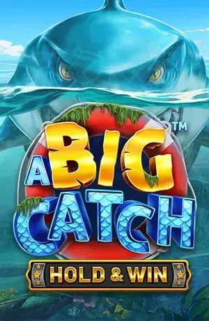 A Big Catch Hold & Win
